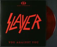 Slayer, You Against You [Scion A/V Single Sided Red Marble Vinyl Promo] (7")