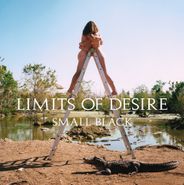Small Black, Limits Of Desire (LP)