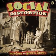 Social Distortion, Hard Times And Nursery Rhymes (CD)