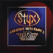 Styx, Greatest Hits Part 2 (CD)