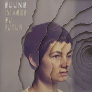 Suuns, Images Du Futur (LP)