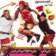 TLC, Ooooooohhh...On The TLC Tip (CD)