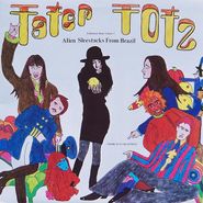 Tater Totz, Alien Sleestacks From Brazil: Unfinished Music Volume 3 (LP)