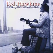 Ted Hawkins, Songs From Venice Beach (CD)