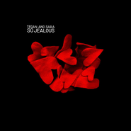 Tegan And Sara, So Jealous [2010 Issue] (LP)