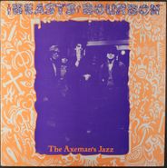 The Beasts of Bourbon, The Axeman's Jazz (LP)