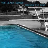 The Black Swans, Occasion For Song [RECORD STORE DAY] (LP)