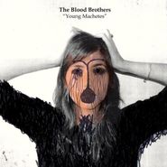 The Blood Brothers, Young Machetes (CD)