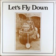 The Bourbon Street Irregulars, Let's Fly Down (LP)