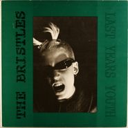 The Bristles, Last Years Youth (LP)