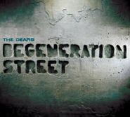The Dears, Degeneration Street (CD)