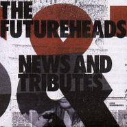 The Futureheads, News & Tributes (CD)
