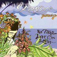 Rondo Brothers, No Time Left On Earth (CD)