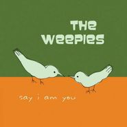 The Weepies, Say I Am You (CD)