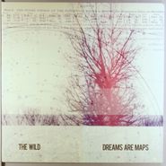 The Wild, Dreams Are Maps [Red Vinyl] (LP)