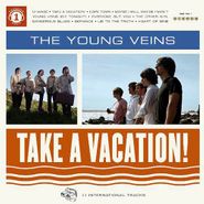 The Young Veins, Take A Vacation (LP)