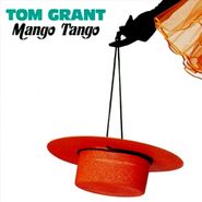 Tom Grant, Mango Tango (CD)