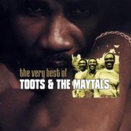 Toots & The Maytals, The Very Best Of Toots & The Maytals (CD)