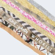 Tune-Yards, W H O K I L L [Autographed] (LP)