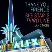 Various Artists, Thank You, Friends: Big Star's Third Live ...And More [CD/DVD] (CD)