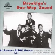 Various Artists, Brooklyn's Doo-Wop Sound - Al Browne's Aljon Masters Vol. 1 [Import] (CD)