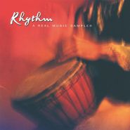 Rhythm, Rhythm: A Real Music Sampler (CD)