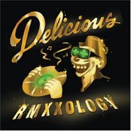 Various Artists, Delicious Vinyl All-Stars - Rmxxology (CD)