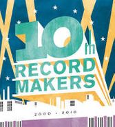 Various Artists, 10th Record Makers (CD)