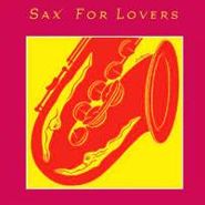 Various Artists, Sax For Lovers (CD)