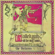 The Verlaines, Hallelujah All The Way Home [Remastered] (LP)