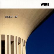 Wire, Object 47 (CD)