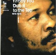 Yabby You, Dub It To The Top 1976-79 (CD)