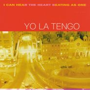 Yo La Tengo, I Can Hear The Heart Beating As One (LP)