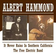 Albert Hammond, It Never Rains In Southern California / The Free Electric Band [Import] (CD)