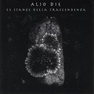 Alio Die, Le Stanze Della Trascendenza (CD)