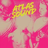 Atlas Sound, Let The Blind Lead Those Who Can See But Cannot Feel (CD)