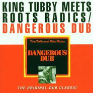 King Tubby, Dangerous Dub (LP)