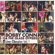 Bobby Conn & The Glass Gypsies, Live Classics Vol. 1 (CD)