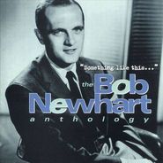 Bob Newhart, Something Like This...The Bob Newhart Anthology (CD)