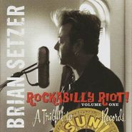 Brian Setzer, Rockabilly Riot Volume One: A Tribute To Sun Records (CD)