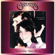 Carpenters, Yesterday Once More - Greatest Hits 1969 - 1983 (CD)