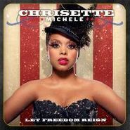 Chrisette Michele, Let Freedom Reign (CD)