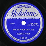 George Torey, Married Woman Blues / Lonesome Man Blues