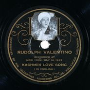 Rudolph Valentino, Kashmiri Love Song / El Relicario