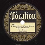 Lee Green, If I Get Drunk Whose Gonna Carry Me Home / Dud-Low Joe