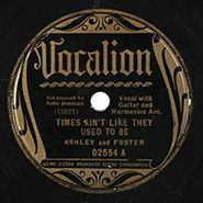 Ashley & Foster, Times Ain't Like They Used To Be / Greenback Dollar