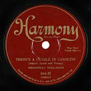 Broadway Bell-Hops, There's A Cradle In Caroline / There Ain't No Land Like Dixieland To Me