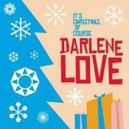 Darlene Love, It's Christmas, Of Course (CD)