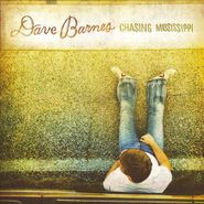 Dave Barnes, Chasing Mississippi (CD)