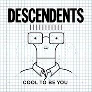 Descendents, Cool To Be You (CD)